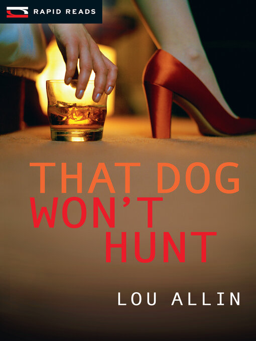Title details for That Dog Won't Hunt by Lou Allin - Available